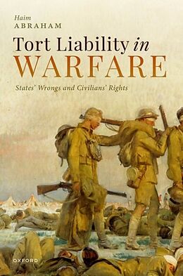 Livre Relié Tort Liability in Warfare de Haim Abraham