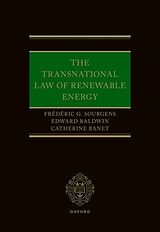 Livre Relié The Transnational Law of Renewable Energy de Frédéric G. Sourgens, Edward Baldwin, Catherine Banet