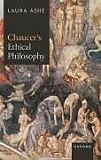 Livre Relié Chaucers Ethical Philosophy de Laura Ashe