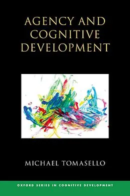 E-Book (pdf) Agency and Cognitive Development von Michael Tomasello