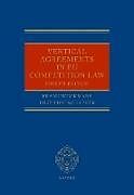 Livre Relié Vertical Agreements in EU Competition Law de Frank Wijckmans, Filip Tuytschaever