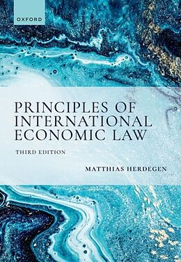 Livre Relié Principles of International Economic Law, 3e de Matthias Herdegen