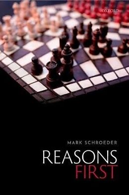 Couverture cartonnée Reasons First de Mark Schroeder