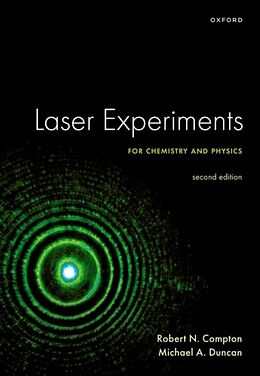 Couverture cartonnée Laser Experiments for Chemistry and Physics, Second Edition de Robert N. Compton, Michael A. Duncan