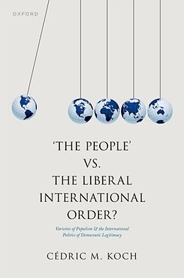 Livre Relié 'The People' vs. the Liberal International Order? de Cédric M. Koch