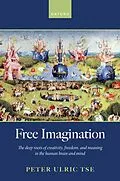 E-Book (pdf) Free Imagination von Peter Ulric Tse