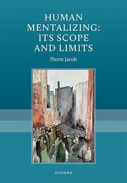 ePUB Human Mentalizing: Its Scope and Limits von Pierre Jacob