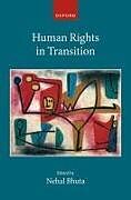 Livre Relié Human Rights in Transition de Nehal (Chair of Public International Law, C Bhuta