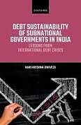 Livre Relié Debt Sustainability of Subnational Governments in India de Hari Krishna Dwivedi