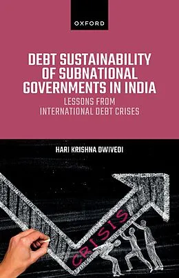 E-Book (pdf) Debt Sustainability of Subnational Governments in India von Hari Krishna Dwivedi