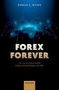 Livre Relié Forex Forever de Ranald C. Michie