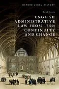 E-Book (epub) English Administrative Law from 1550 von Paul Craig