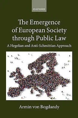 E-Book (epub) The Emergence of European Society through Public Law von Armin Von Bogdandy