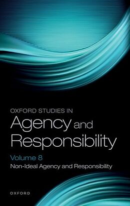 Livre Relié Oxford Studies in Agency and Responsibility Volume 8 de Santiago (Associate Professor of Philosophy Amaya