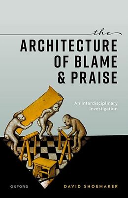 Livre Relié The Architecture of Blame and Praise de David Shoemaker