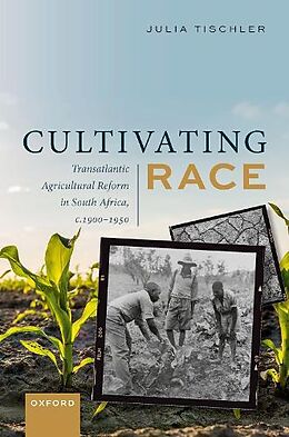 Livre Relié Cultivating Race de Julia Tischler