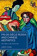 E-Book (epub) Fin-de-siècle Russia and Chinese Aesthetics von Jinyi Chu