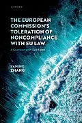E-Book (pdf) The European Commission's Toleration of Noncompliance with EU Law von Yaning Zhang