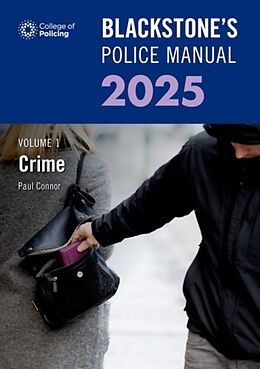 Couverture cartonnée Blackstone's Police Manual Volume 1: Crime 2025 de Paul Connor