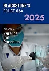 Kartonierter Einband Blackstone's Police Q&A's Volume 2: Evidence and Procedure 2025 von Jo Lawry