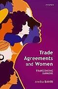 Livre Relié Trade Agreements and Women de Amrita Bahri