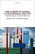 Livre Relié The Market in Global International Society de Barry Buzan, Robert Falkner