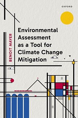 Livre Relié Environmental Assessment as a Tool for Climate Change Mitigation de Benoit Mayer