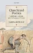 Livre Relié Churchyard Poetics de James Metcalf