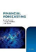 Fester Einband Financial Forecasting von JR., John B. Guerard, Dimitrios Thomakos, Foteini Kyriazi