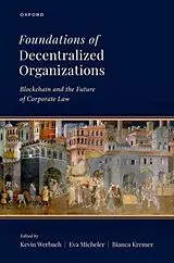 Fester Einband Foundations of Decentralized Organizations von 