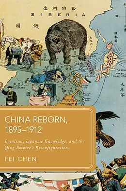 E-Book (pdf) China Reborn, 1895-1912 von Fei Chen