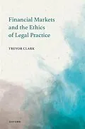 E-Book (epub) Financial Markets and the Ethics of Legal Practice von Trevor Clark