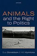 E-Book (pdf) Animals and the Right to Politics von Sue Donaldson, Will Kymlicka