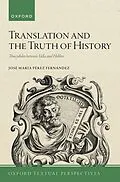E-Book (epub) Translation and the Truth of History von José María Pérez Fernández