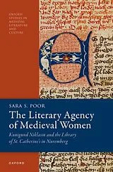 Fester Einband The Literary Agency of Medieval Women von Sara S. Poor