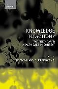 Couverture cartonnée Knowledge to Action? de Sue; Fitzgerald, Louise Dopson