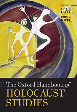 Livre Relié The Oxford Handbook of Holocaust Studies de Peter Roth, John K. Hayes