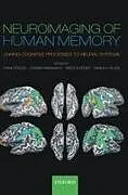 Fester Einband Neuroimaging of Human Memory von Frank (EDT) Rosler, Charan (EDT) Ranganath, Rode
