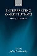 Couverture cartonnée Interpreting Constitutions de Professor Jeffrey Goldsworthy
