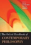 Couverture cartonnée The Oxford Handbook of Contemporary Philosophy de Frank; Smith, Michael (Ed) Jackson