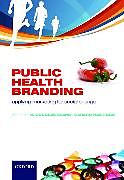 Kartonierter Einband Public Health Branding von W. Douglas Hastings, Gerard Evans