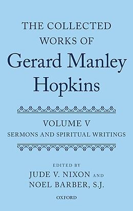 Livre Relié The Collected Works of Gerard Manley Hopkins de Jude V. (Professor of English, Professor of Nixon