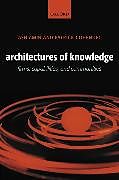 Kartonierter Einband Architectures of Knowledge von Ash Amin, Patrick Cohendet