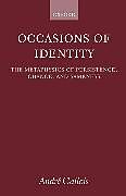 Kartonierter Einband Occasions of Identity von Andr^d'e Gallois, Andre Gallois, Andr? Gallois