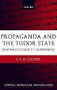 Propaganda and the Tudor State