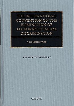 Livre Relié The International Convention on the Elimination of All Forms of Racial Discrimination de Patrick Thornberry