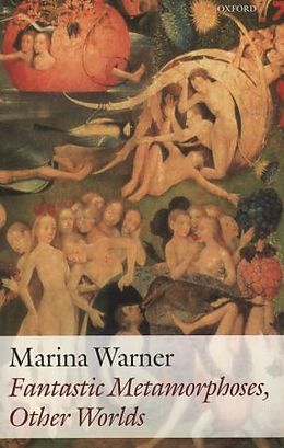 Couverture cartonnée Fantastic Metamorphoses, Other Worlds de Marina Warner