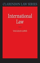 Broché International Law de Vaughan Lowe