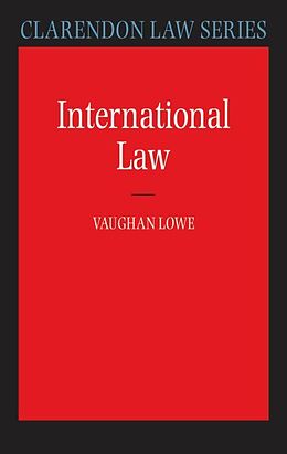 Kartonierter Einband International Law von Vaughan Lowe