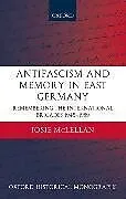 AntiFascism and Memory in East Germany